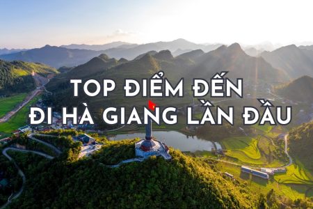 Top 05 điểm đến bạn nên đặt chân đến khi đi du lịch Hà Giang lần đầu !